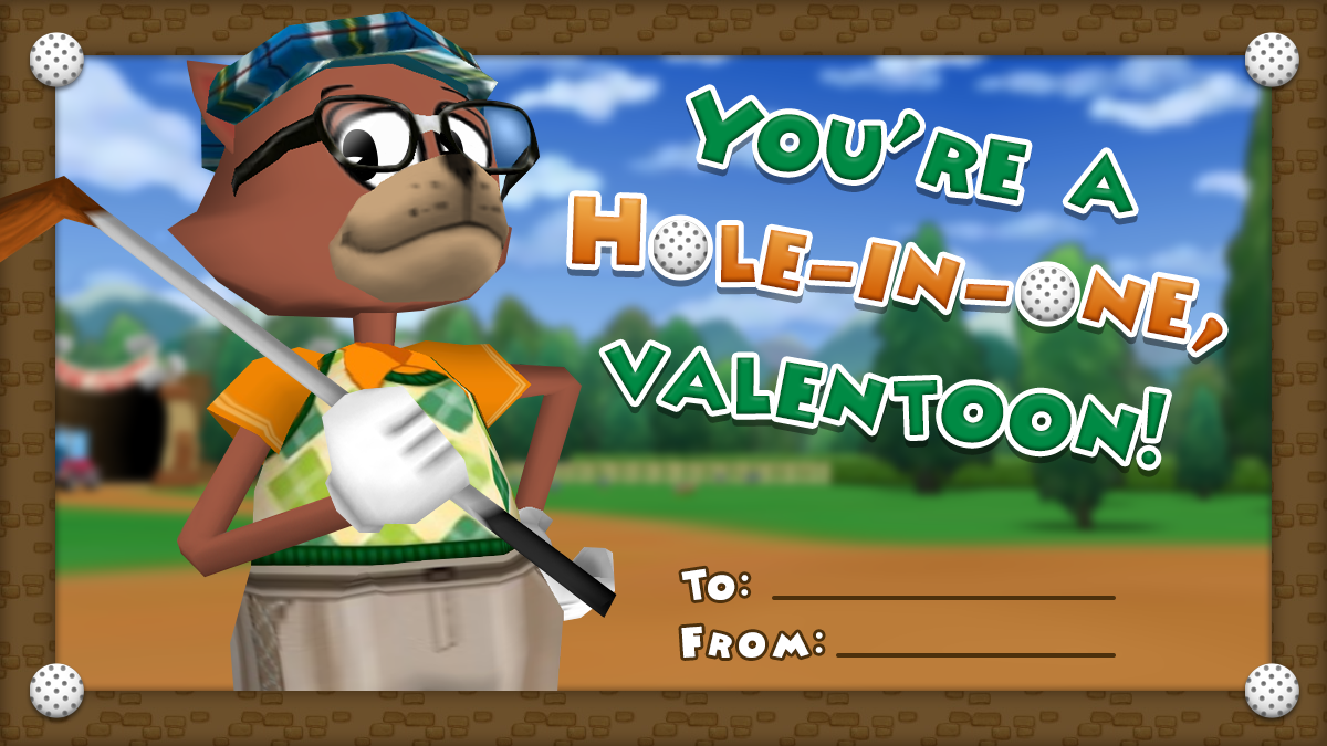 You're a Hole-in-One, ValenToon!