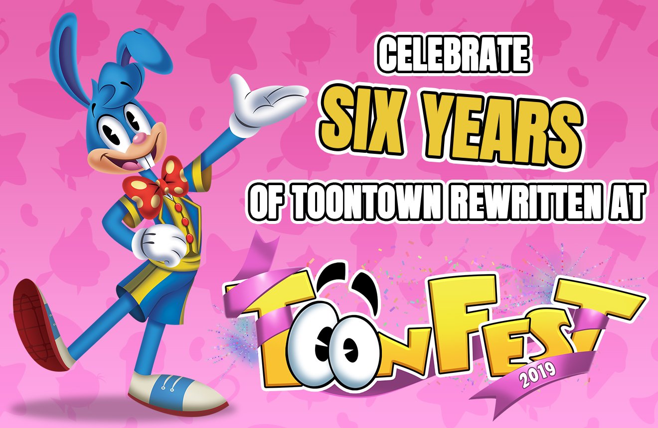 ToonFest 2019: Celebrate SIX YEARS of Toontown Rewritten!