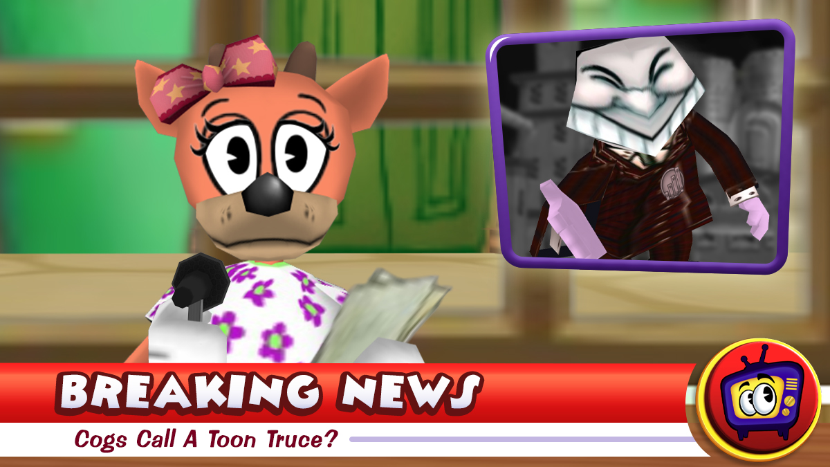 Image: Daisy Nusecaster delivers breaking news: the Cogs call for a Toon Truce!